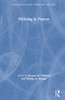 Policing in France (Advances in Police Theory and Practice) - Hardcover