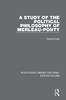 A Study of the Political Philosophy of Merleau-Ponty (Routledge Library Editions: Existentialism)