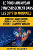 Le prochain niveau d'investissement dans les crypto-monnaies