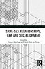 Same-Sex Relationships, Law and Social Change