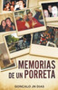 Memorias de un Porreta