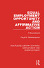 Equal Employment Opportunity and Affirmative Action (Routledge Library Editions: Employment and Unemployment)