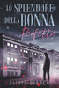 Lo Splendore Della Donna Perfetta