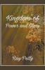 A Kingdom Of Power And Glory