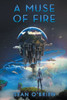 A Muse of Fire