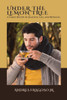 Under the Lemon Tree: a Family Recipe of Jealousy, Lies, and Betrayal