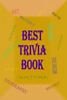 Best Trivia Book: One of The Best Trivia Quiz Book