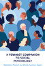 A Feminist Companion to Social Psychology