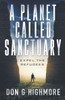 A Planet Called Sanctuary: Expel The Refugees