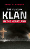 The Ku Klux Klan in the Heartland