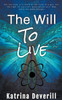 The Will To Live