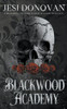 Blackwood Academy: Paranormal Reverse Harem Romance