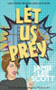 Let Us Prey