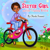 Sister Girl and the Training Wheels (The Sister Girl Collection)