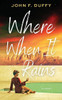 Where When It Rains