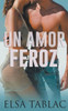 Un amor feroz