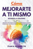 Cómo mejorarte a ti mismo
