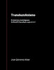 TranshumAnIsmo: El Anticristo y la Inteligencia Artificial (El Apocalipsis segÃºn la I.A.)