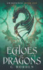 Echoes of Dragons