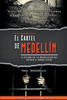 El cartel de MedellÃ­n