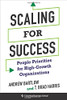 Scaling for Success: People Priorities for High-Growth Organizations