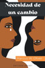 Necesidad de un Cambio