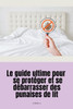 Le guide ultime pour se protÃ©ger et se dÃ©barrasser des punaises de lit