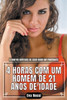 4 Horas com um Homem de 21 Anos de Idade: 2 Contos Eróticos de Sexo Hard em Português