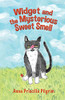 Widget and the Mysterious Sweet Smell (Widget and the Mysterious Sweet Smell - Cattastic) - Paperback