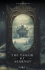 The Tailor of Semenov - Part 3