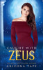 Caught With Zeus