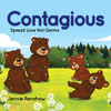 Contagious: Spread Love Not Germs - Paperback
