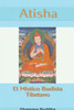 Atisha: El MÃ­stico Budista Tibetano