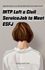 INTP Left a Civil Service Job to Meet ESFJ