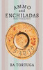 Ammo and Enchiladas