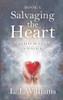 Salvaging the Heart: Chromium Angel - Paperback