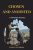 Chosen and Anointed