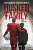 How I Became a Member of the Husker Family