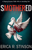 Smothered(A Gripping Domestic Thriller With An Astonishing Twist)