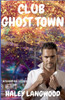 Club Ghost Town