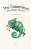The Chameleon And Other Stories: Bilingual French-English Stories for Kids