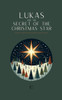 Lukas and the Secret of the Christmas Star: Bilingual German-English Christmas Stories for Kids