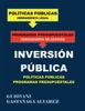 InversiÃ³n - PÃºblica PolÃ­ticas PÃºblicas - Programas Presupuestales