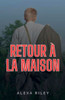 Retour À La Maison
