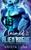 Claimed by the Alien Rogue