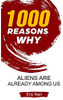 1000 Reasons why Aliens are already among us