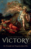 Victory: The Triumph and Tragedy of Just War