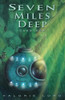Seven Miles Deep: - Chantrea -