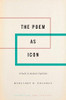 The Poem as Icon: A Study in Aesthetic Cognition (Cognition and Poetics)
