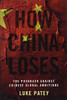 How China Loses: The Pushback against Chinese Global Ambitions